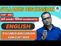 CUET English 2025 Preparation | CUET 2025 के लिए Complete Syllabus Discussion | Virasat Academy