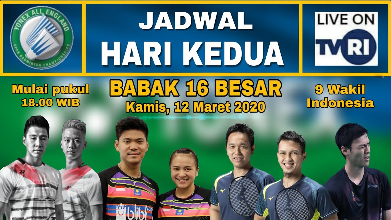 Jadwal Hari Kedua All England 2020. 9 Wakil Indonesia Bermain di Babak 16 Besar.