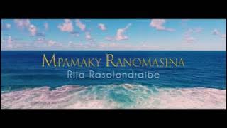 Mpamaky Ranomasina - Rija Rasolondraibe (TONONKIRA)