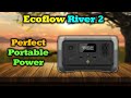 EcoFlow River 2 - Perfect Portable Power