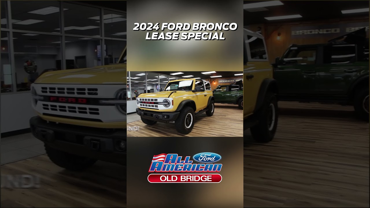 Ford Bronco Lease Special - All American Ford in Old Bridge