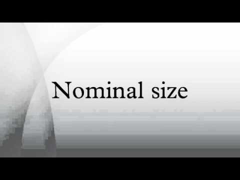Nominal size
