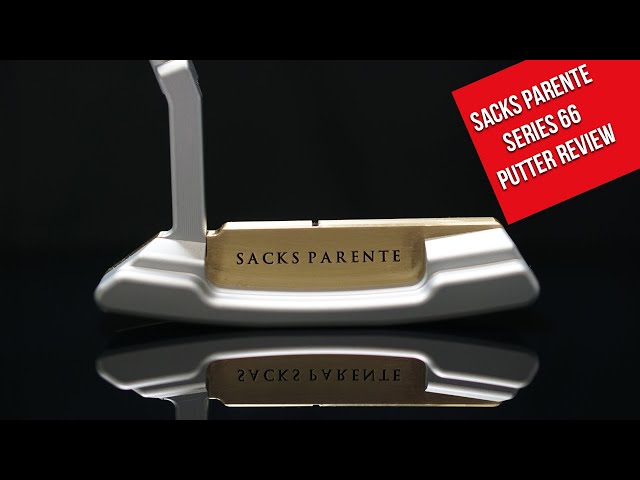 名器激レア　SACKS PARENTEサックスパレンテパター　SERIES66 Sacks Parente Series 66 Putter Review - YouTube