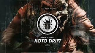 CHLOÉ MARTINEZ - Koto Drift (Original Mix)
