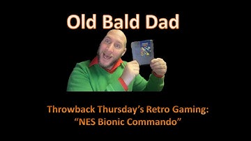 Throwback Thursday Retro Gaming - "NES Bionic Commando"