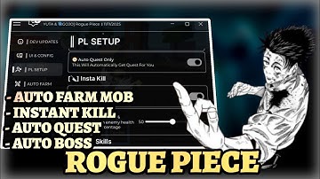 Rogue Piece Script Pastebin - Instant Kill Mob, Auto Farm Quest, Auto Boss & More Free Best 2025