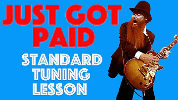 JUST GOT PAID | How To Play In Standard Tuning | Beginner To Advanced |  THE BEST ZZ Top Lesson!