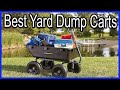 Top 5 Best Yard Dump Carts Reviews and Buying Guides in 2021
