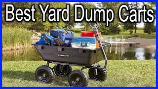 Top 5 Best Yard Dump Carts Reviews and Buying Guides in 2021