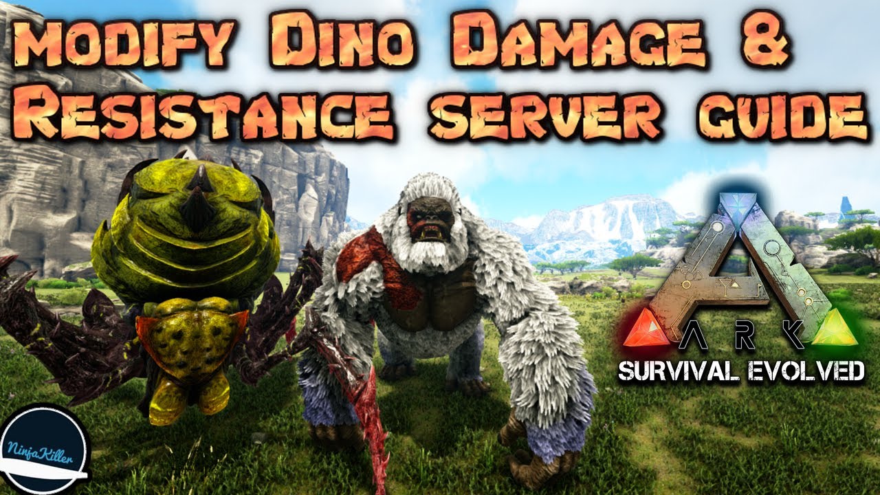 How to change Dino Damage & Resistance on your Ark Survival Evolved ...