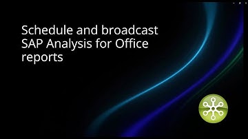 Scheduling and Broadcasting SAP Analysis for Office Reports with APOS Publisher for Cloud - 3min