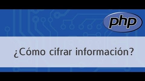 Crear script PHP para cifrado de datos