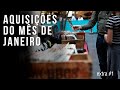 Aquisições do mês de janeiro | extra 01