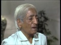 J krishnamurti  ojai 1982  4e conversation avec drs bohm hidley et sheldrake