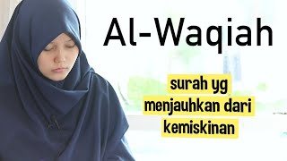 Merdu! Murotal Surah Al Waqiah (Hari Kiamat) Irama Bayyati Oleh Yosi Nofita Sari | Part 25