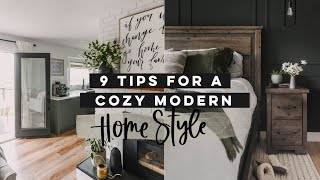 9 Tips to Create a Cozy Modern Home Style
