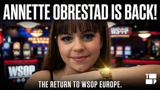 WSOP Europe Welcomes Back Annette Obrestad, Doug Polk Breaks His Silence &amp; more | Tight Poker News