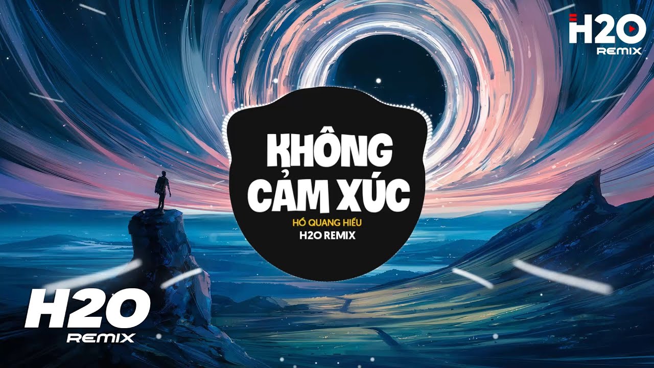 YouTube पर Không Cảm Xúc (H2O Remix) - Hồ Quang Hiếu | Kết Thúc Cuộc Tình Này Là Chấm Hết Remix देखें YouTube पर Không Cảm Xúc (H2O Remix) - Hồ Quang Hiếu | Kết Thúc Cuộc Tình Này Là Chấm Hết Remix देखें
