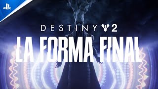 DESTINY 2:  La Forma Final - Tráiler de lanzamiento en ESPAÑOL | PlayStation España