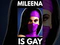 Is Mileena Gay !?