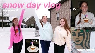 snow day vlog *baking, starbucks, hitting 7k, no school, and more*