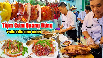 Tiệm Cơm Người Quáng Đông Nấu Toàn Món Hoa Ngon ở Sài Gòn