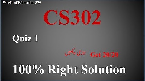 CS302 - Digital Logic Design (Semester Quiz # 01 - (Graded)) || CS302 QUIZ NO 1 SPRING 2023