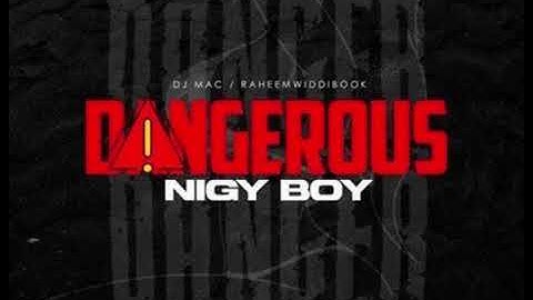 Nigy Boy, Dj Mac - Dangerous (Official Music Video) | Down Riddim [clean]