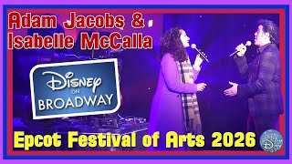 Disney On Broadway At Epcot Festival Of The Arts 2026: Adam Jacobs And Isabelle Mccalla