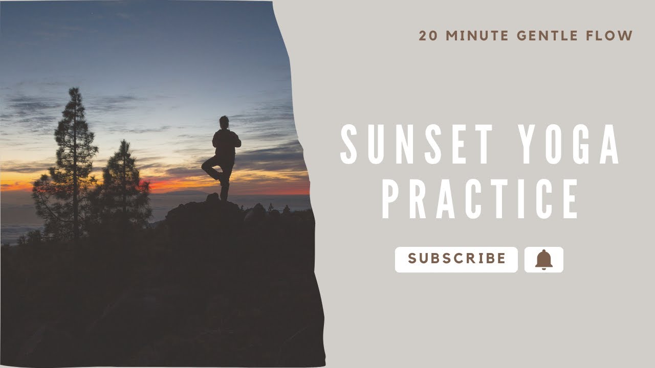 20 Minute Beginner Friendly Sunset Flow Yoga on Mountain Top - YouTube
