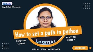 How To Set Path For Python In Windows 10 | Python Tutorial For Beginners | By LearnAt