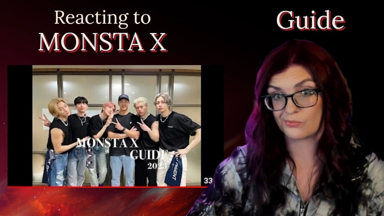 Monsta X:  First time reacting to A Helpful Guide to Monsta X 2023 Edition
