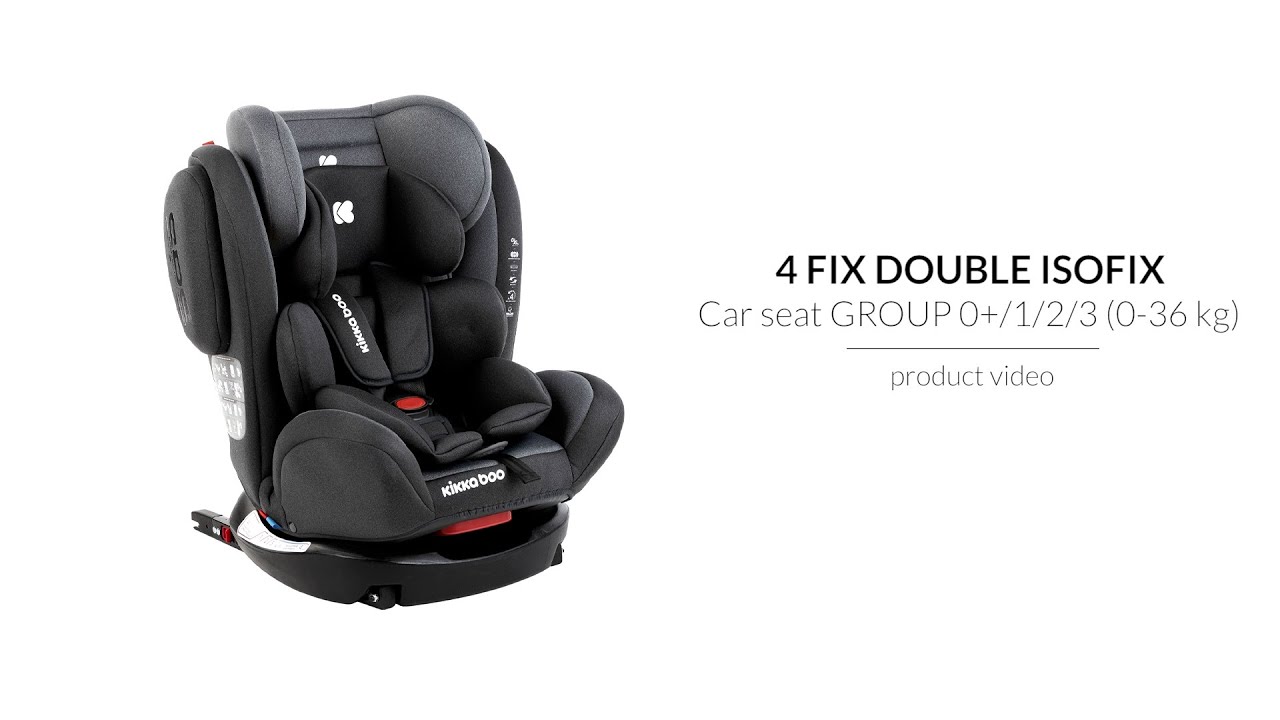 KikkaBoo  Car seat 4 Fix double ISOFIX group 0+/1/2/3 (0-36 kg) 