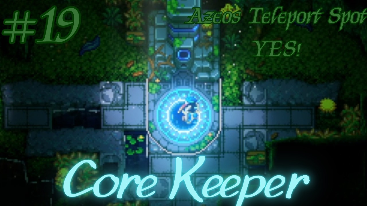 Darksage Plays Core Keeper Part 19 Azeos Teleport Spawn - YouTube