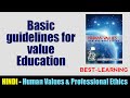 What are the basic guidelines for value education  human values