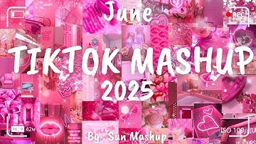 Tiktok Mashup June 💗2025💗 (Not Clean)