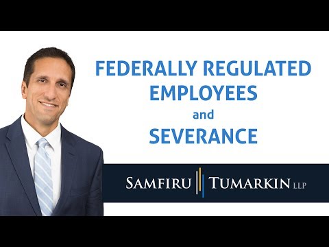 Federally Regulated Employees and Severance 