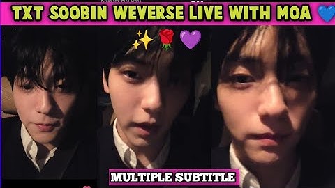 🔴[ENG SUB] TXT SOOBIN Weverse Live | YEONJUN, BEOMGYU, TAEHYUN, HUENINGKAI Real Moments with MOA 💙