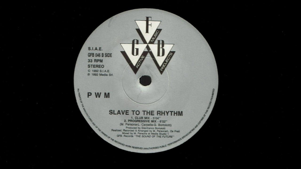 Slave To The Rhythm (Progressive Mix) - P.W.M