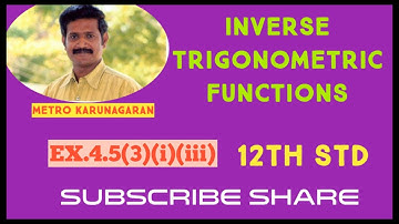 12th Std Maths Ex.4.5(3)(i)(iii) Find the value of (i) sin^-1( cos (sin^-1(√3/2))) (iii) tan(sin^-1(