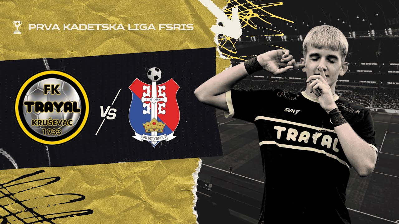 Trayal - Buducnost Popovac