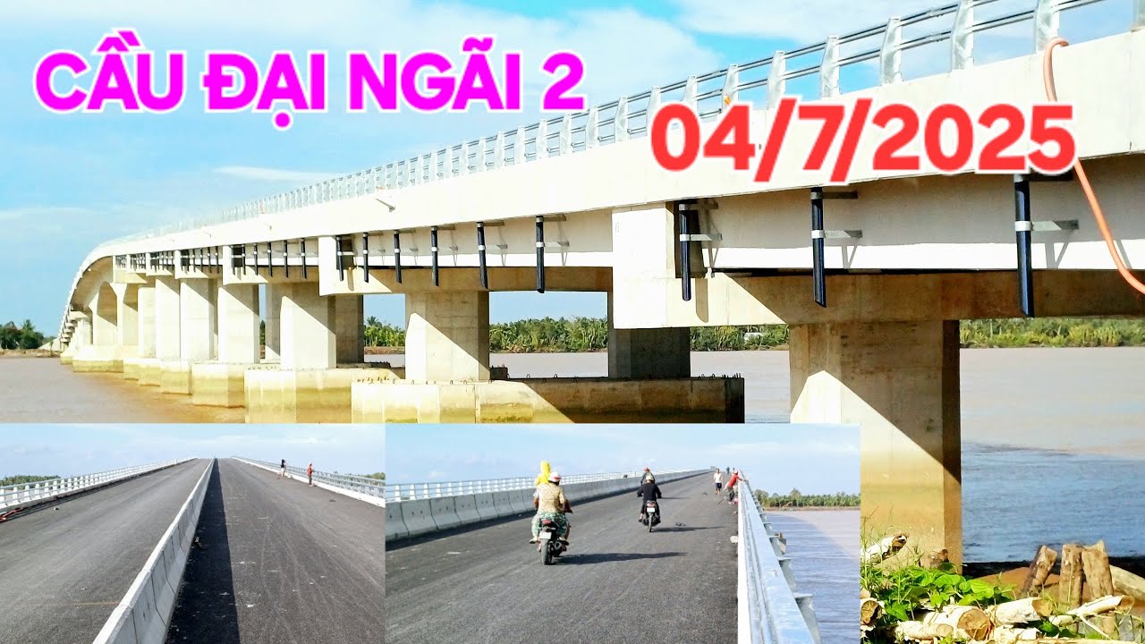 CẦU ĐẠI NGÃI 2 Sắp VỀ ĐÍCH - Niềm Vui Của Người Dân Miền Tây Sắp Thành Hiện Thực