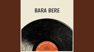 Bara Bere Remix