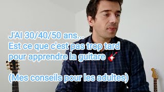 Mes conseils pour les adultes qui démarrent ou reprennent l'apprentissage d'un instrument 🎸🎷🎶