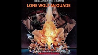 Lone Wolf McQuade Main Titles By Francesco De Masi