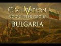 Civ 5 Bulgaria No Quitter Group Post XCOM Fun