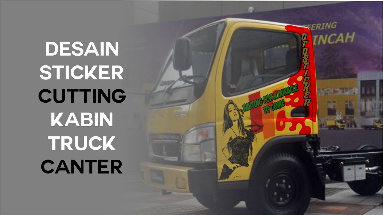 35 Ide Stiker  Truk  Canter  Modifikasi Aneka Stiker  Keren