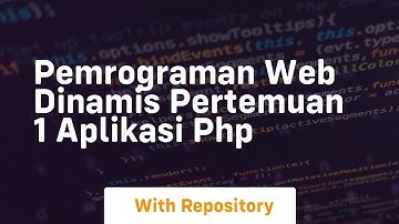 Pemrograman web dinamis pertemuan 1 aplikasi php