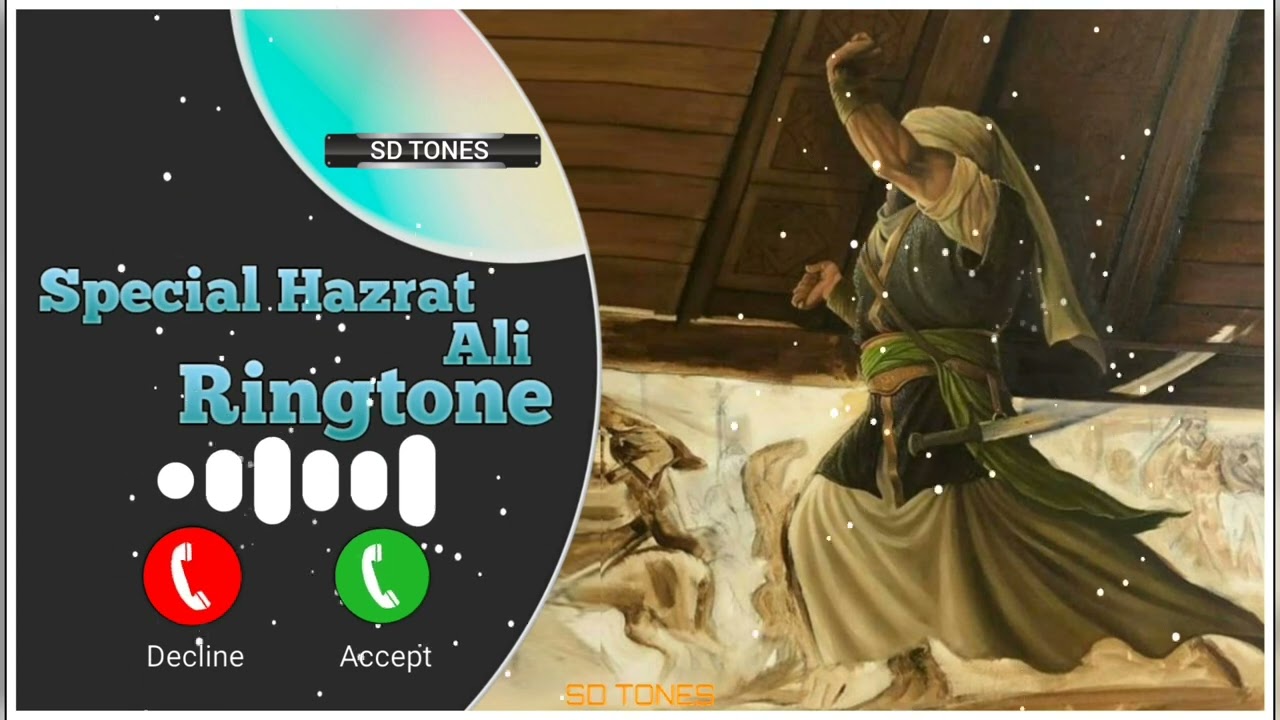 Mera Mola Haider Ringtone Maula Ali Ringtone Special Hazrat Ali Islamic Ringtones SD TONES