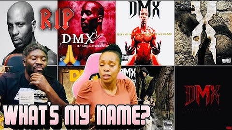 Dmx - What’s my name (Reaction) RIP EARL SIMMONS